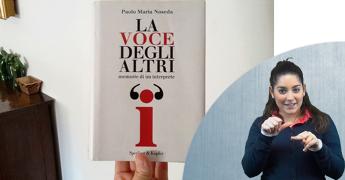 Foto della copertina del libro di Paolo Maria Noseda e traduttrice LIS.